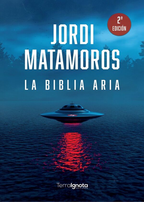 la biblia aria jordi matamoros terra ignota ediciones