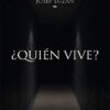 ¿Quién vive? Novela Josep Luzán Terra Ignora Ediciones