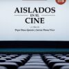 Aislados en el cine, terra ignota ediciones