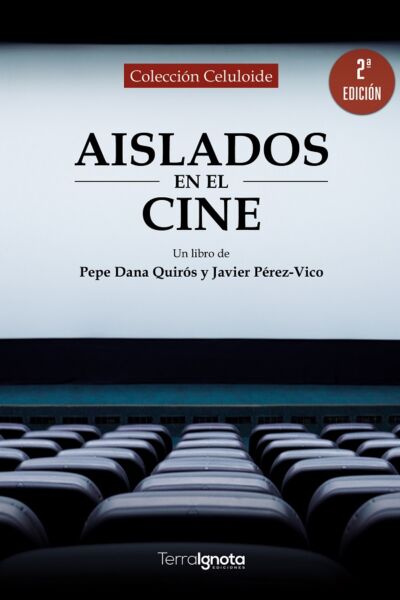 Aislados en el cine, terra ignota ediciones