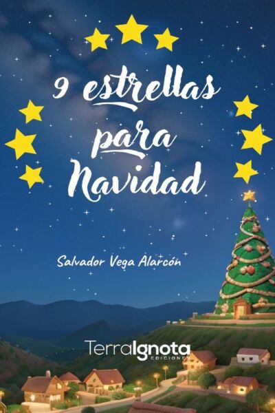 9 estrellas para navidad, terra ignota ediciones, salvador vega