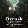 Orrusk, Carlos Ramos, Terra Ignota Ediciones