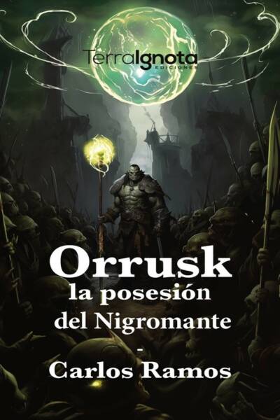 Orrusk, Carlos Ramos, Terra Ignota Ediciones