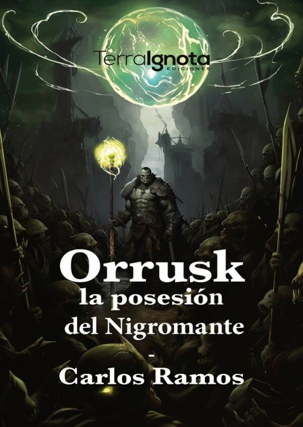 Orrusk, Carlos Ramos, Terra Ignota Ediciones