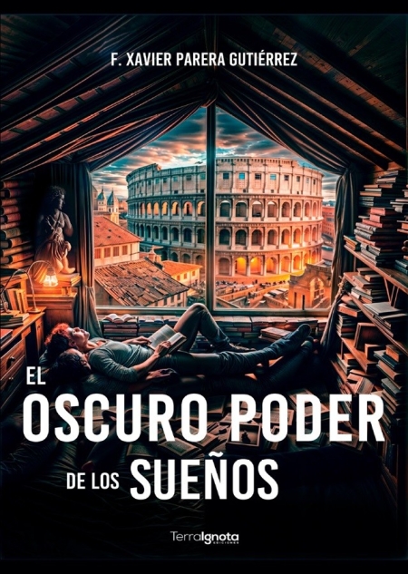 El oscuro poder de los sueños, Xavier Parera, Terra Ignota Ediciones