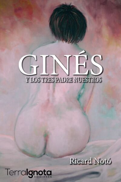 gines-y-los-tres-padrenuestros-ricard-noto-portada