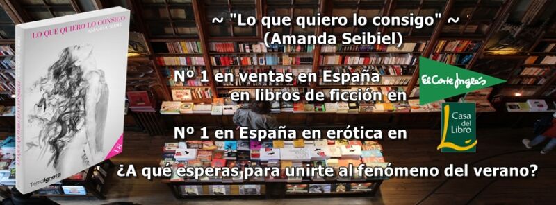 lo-que-quiero-lo-consigo-amanda-seibiel-Publicar-un-libro-editar-Madrid - Barcelona -España-Cataluña-Catalunya-català-Andalucia-coedicion-autoedicion-tradicional-manuscrito